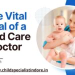 The Vital Goals of a Child Care Docto