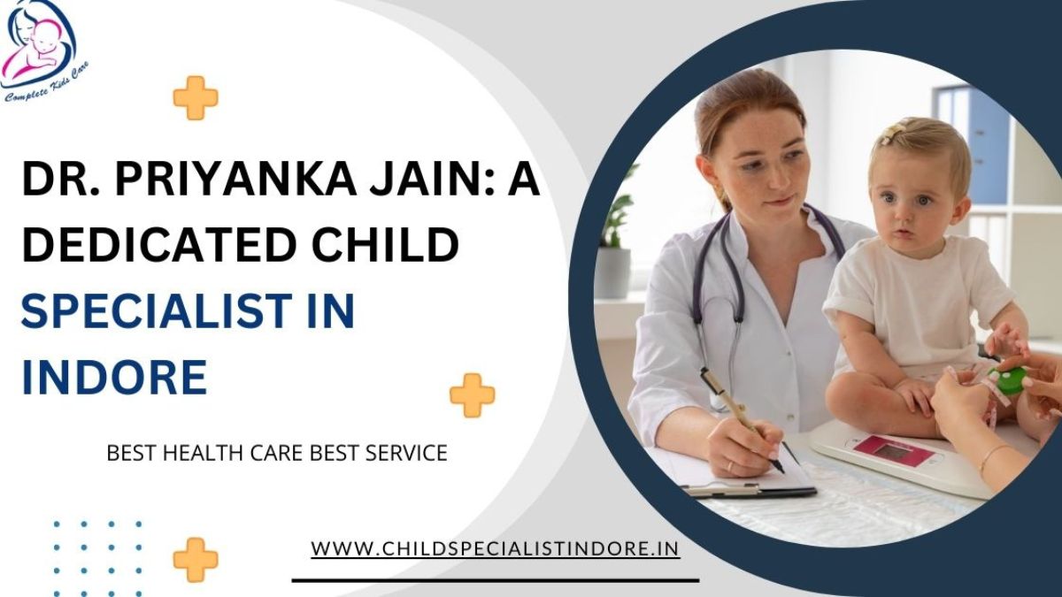 Dr Priyanka Jain--Child Specialist