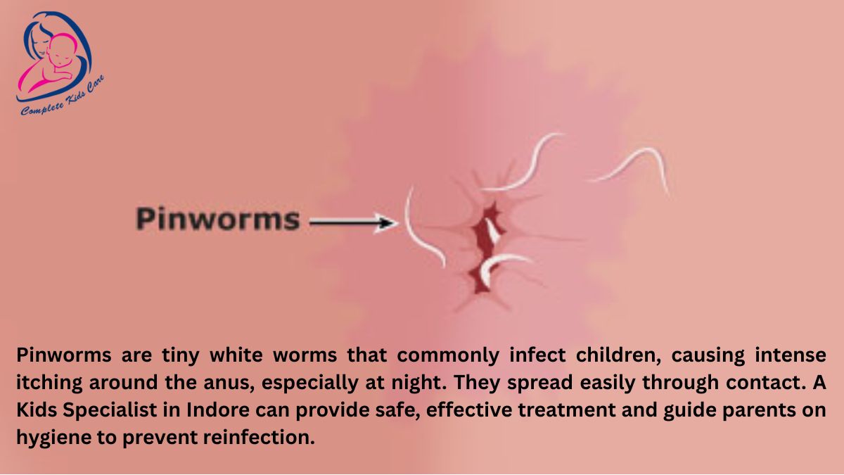 Paracitic Infections - Dr Priyanka Jain - Kids Specialist In Indore