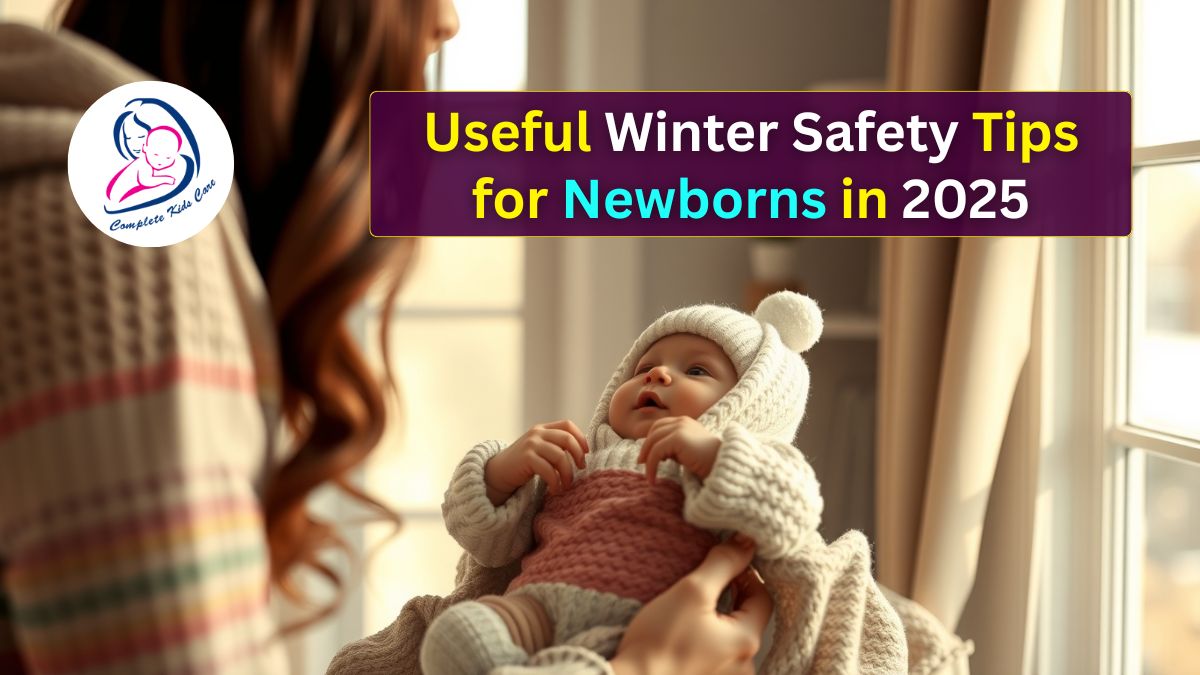 Winter Safety Tips for Newborns in 2025 Learn from Pediatrician in Indore, Dr. Priyanka Jain